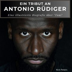 Ein Tribut an Antonio Rüdiger - Peters, Nick