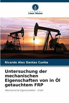 Untersuchung der mechanischen Eigenschaften von in Öl getauchtem FRP - Cunha, Ricardo Alex Dantas
