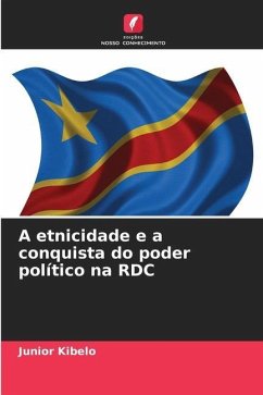 A etnicidade e a conquista do poder político na RDC - Kibelo, Junior