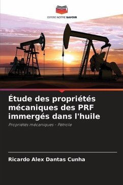 Étude des propriétés mécaniques des PRF immergés dans l'huile - Cunha, Ricardo Alex Dantas