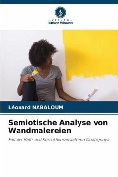 Semiotische Analyse von Wandmalereien - NABALOUM, Léonard