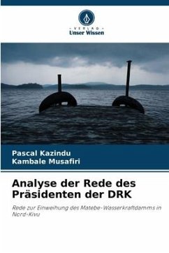 Analyse der Rede des Präsidenten der DRK - Kazindu, Pascal;Musafiri, Kambale