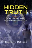 Hidden Truth: A Generational Covert Agenda Controlled by the United States Air Force