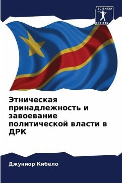 Jetnicheskaq prinadlezhnost' i zawoewanie politicheskoj wlasti w DRK - Kibelo, Dzhunior