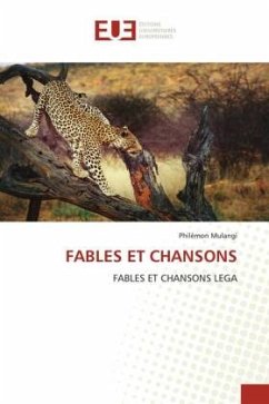 FABLES ET CHANSONS - Mulangi, Philémon