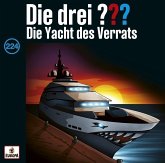 Die Yacht des Verrats / Die drei Fragezeichen Bd.224 (1 Audio-CD)