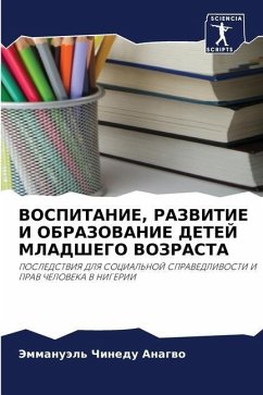 VOSPITANIE, RAZVITIE I OBRAZOVANIE DETEJ MLADShEGO VOZRASTA - Anagwo, Jemmanuäl' Chinedu