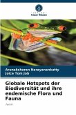 Globale Hotspots der Biodiversität und ihre endemische Flora und Fauna