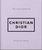 The Little Guide to Christian Dior (eBook, ePUB)