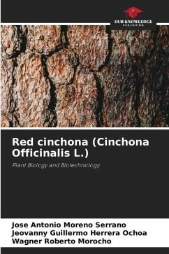 Red cinchona (Cinchona Officinalis L.) - Moreno Serrano, Jose Antonio;Herrera Ochoa, Jeovanny Guillermo;Morocho, Wagner Roberto