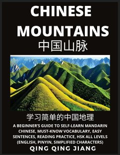 Chinese Mountains- A Beginner's Guide to Self-Learn Mandarin Chinese, Geography, Must-Know Vocabulary, Easy Sentences, Reading Practice, HSK All Levels, English, Pinyin, Simplified Characters) - Jiang, Qing Qing