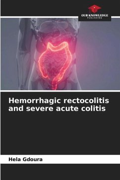 Hemorrhagic rectocolitis and severe acute colitis - Gdoura, Hela