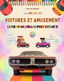 Voitures et amusement - Livre de coloriage pour enfants - Collection divertissante de scènes automobiles