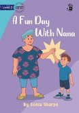 A Fun Day With Nana - Our Yarning