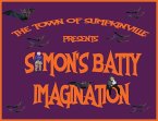 Simon's Batty Imagination