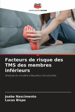 Facteurs de risque des TMS des membres inférieurs - Nascimento, Joabe;Bispo, Lucas