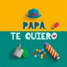 Papá, te quiero - Bild 1