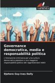 Governance democratica, media e responsabilità politica