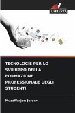 TECNOLOGIE PER LO SVILUPPO DELLA FORMAZIONE PROFESSIONALE DEGLI STUDENTI