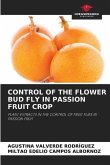 CONTROL OF THE FLOWER BUD FLY IN PASSION FRUIT CROP