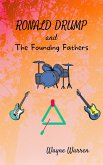 Ronald Drump and the Founding Fathers (eBook, ePUB)