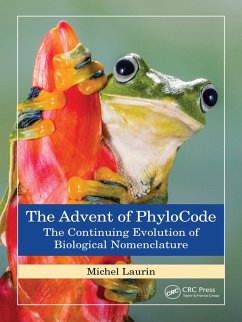The Advent of PhyloCode (eBook, ePUB) - Laurin, Michel
