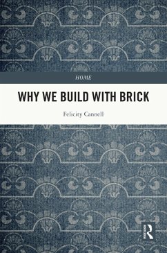 Why We Build With Brick (eBook, ePUB) - Cannell, Felicity