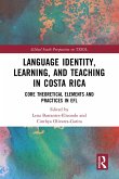 Language Identity, Learning, and Teaching in Costa Rica (eBook, PDF)