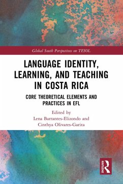 Cover Language Identity, Learning, and Teaching in Costa Rica (eBook, PDF)