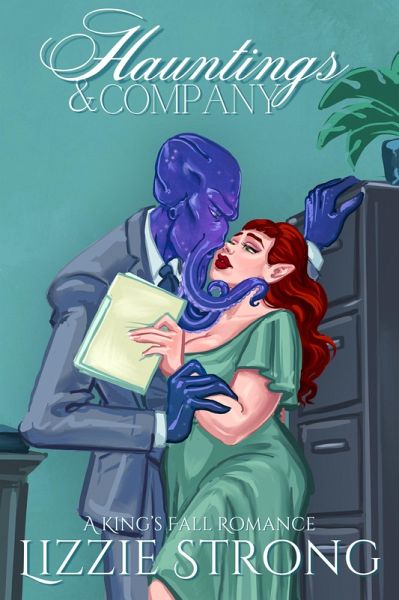 Hauntings & Company (King's Fall) (eBook, ePUB) Hauntings & Company (King's Fall) (eBook, ePUB)