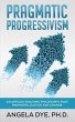 Pragmatic Progressivism (eBook, ePUB) - Bild 1