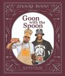 Snoop Presents Goon with the Spoon... - Bild 1