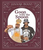 Snoop Presents Goon with the Spoon (eBook, ePUB)