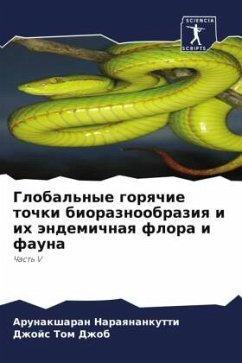 Global'nye gorqchie tochki bioraznoobraziq i ih ändemichnaq flora i fauna - Naraqnankutti, Arunaksharan;Dzhob, Dzhojs Tom