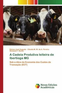 A Cadeia Produtiva leiteira de Ibertioga MG - José Augusto, Kelven;M. M. de A. Pereira, Cláudia;Novôa, Nicássia F.