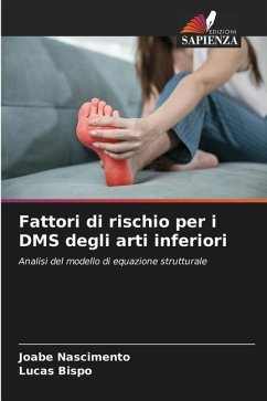 Fattori di rischio per i DMS degli arti inferiori - Nascimento, Joabe;Bispo, Lucas