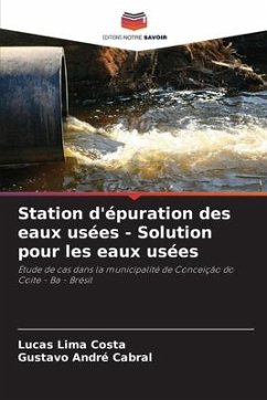 Station d'épuration des eaux usées - Solution pour les eaux usées - Lima Costa, Lucas;André Cabral, Gustavo