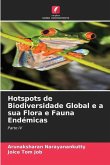 Hotspots de Biodiversidade Global e a sua Flora e Fauna Endémicas
