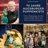 75 Jahre Augsburger Puppenkiste