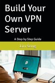 Build Your Own VPN Server