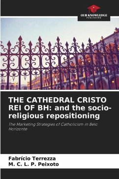 THE CATHEDRAL CRISTO REI OF BH: and the socio-religious repositioning - Terrezza, Fabrício;Peixoto, M. C. L. P.