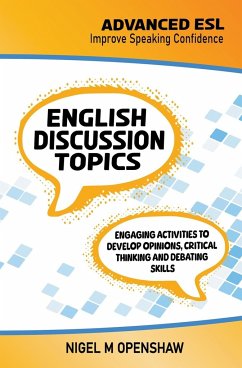 Advanced ESL English Discussion Topics - Openshaw, Nigel M