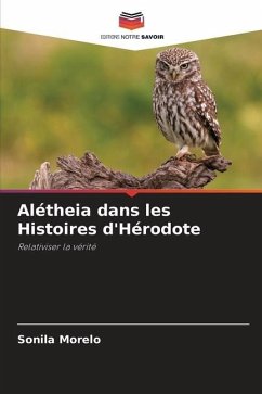 Alétheia dans les Histoires d'Hérodote - Morelo, Sonila