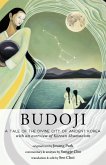 Budoji: A Tale of the Divine City of Ancient Korea with an Overview of Korean Shamanism (eBook, ePUB)