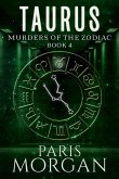 Taurus (Murders of the Zodiac, #4) (eBook, ePUB)