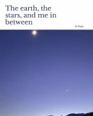 The earth, the stars, and me in between (eBook, ePUB)