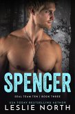 Spencer (SEAL Team Ten, #3) (eBook, ePUB)