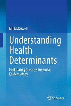 Understanding Health Determinants (eBook, PDF) - Mcdowell, Ian