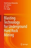 Blasting Technology for Underground Hard Rock Mining (eBook, PDF)