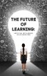 The Future of Learning: Artificial... - Bild 1